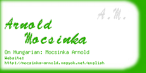 arnold mocsinka business card